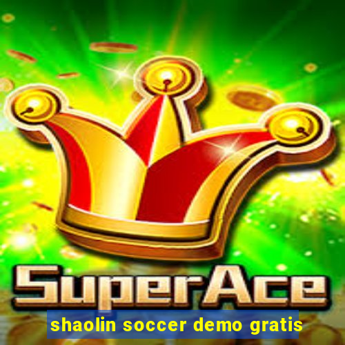 shaolin soccer demo gratis